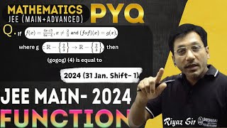 FUNCTION  PYQ JEE MAIN 2024  MATHS XII JEE Main Adv Riyaz Sir  Shikshakunj [upl. by Anehc]