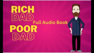 Rich Dad Poor Dad Full Audiobook  Unveiling the Secrets to Financial Mastery [upl. by Guillema]