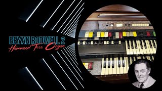 Bryan Rodwell amp The Hammond T500 Part 2 [upl. by Warrenne]