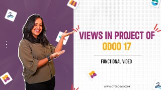 Views in Odoo 17 Project App  Odoo 17 Project Management Tutorials [upl. by Donovan]