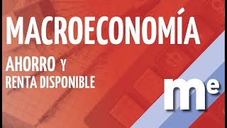 Macroeconomía Ahorro y renta disponible [upl. by Nortal826]