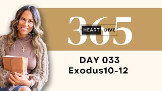 Day 033 Exodus 1012  Daily One Year Bible Study  Audio Bible Reading with Commentary [upl. by Icken]