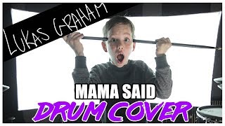 Lukas Graham  Mama Said Drum Cover [upl. by Attirehs]