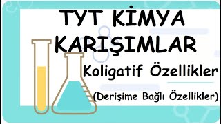 Koligatif Özellikler Derişime Bağlı Özellikler  Karışımlar TYT10Sınıf Kimya 131 [upl. by Aihsram]