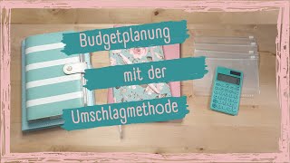 Budgetplanung mit der Umschlagmethode Aller Anfang ist leicht❤ [upl. by Brendin420]