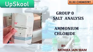 Salt Analysis Group 0  Ammonium Chloride Chemistry Chemistry classes by Monika Jain Mam [upl. by Oberon]