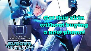 How to get EUDORA VIVO SKIN without buying a new phone  Mobile Legends [upl. by Ardnuasal]