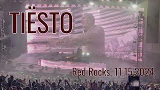 Tiësto  Red Rocks 11152024 [upl. by Viridissa]