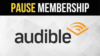 How to Pause Audible Membership Keep Credits [upl. by Adianez]