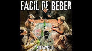 Fácil de Beber  Noctámbulo Full Álbum 2024 [upl. by Zeeba969]