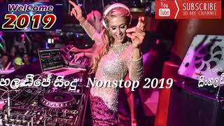 Sinhala Dj NonstopNew Dj song 2019 [upl. by Simpson]