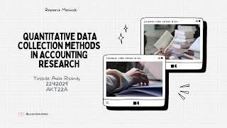 Quantitative Data Collection Methods in Accounting Research [upl. by Haret288]