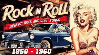 Top 100 Classic Rock n Roll Music Of All Time  Greatest Rock And Roll Songs Of 50s 60s 70s [upl. by Yrelav]