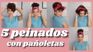 PEINADOS con PAÑOLETAS para CABELLO RIZADO IDEALES para el VERANO [upl. by Peddada]