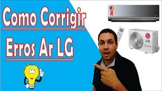 CORRIGIR CÓDIGO ERRO AR LG INVERTER [upl. by Esorrebma]