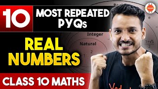 Real Numbers Class 10 Maths Most Important Questions Repeated PYQ  CBSE One Shot Revision 🎯 [upl. by Novj]