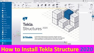 TEKLA 2020 Installation Guide [upl. by Ariaic654]