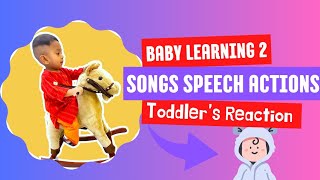 Baby Learning  Toddlers Reaction  Baby songs Speech Actions for Babies [upl. by Perri]