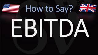 How to Pronounce EBITDA CORRECTLY [upl. by Leonteen726]