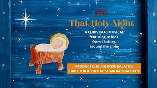 THAT HOLY NIGHT A Christmas Musical [upl. by Bittencourt]