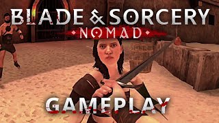 Blade amp Sorcery Nomad  Gameplay Quest Arena First Impressions [upl. by Edyth]