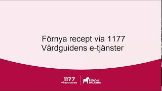 Förnya ditt recept via 1177 Vårdguidens etjänster [upl. by Buiron]