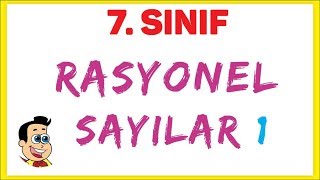 7 SINIF  RASYONEL SAYILAR 1  ŞENOL HOCA [upl. by Ahseyd]