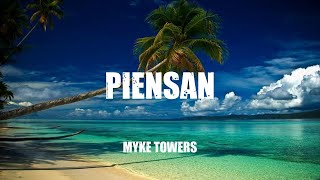 Myke Towers  Piensan Lyric Video [upl. by Doralin]