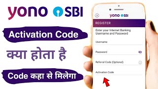 Yono SBI Activation Code Kya Hota Hai। Yono SBI Me Activation Code Kaise Dale। Code Kaha Se Milega [upl. by De]