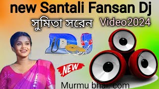 new Santali Fansan Dj Song 2024  Sumita Soren Santali vidoe Orchestra Santali FansanMurmu bhai com [upl. by Nitsugua]