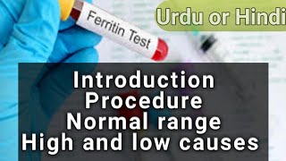 Ferritin blood test Procedure Requirements normal range iron profile lecture 5 UrduHindi [upl. by Erdnuaed193]