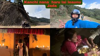 Hami dajuvai Kanchi nana haru lai leaunu Jada amitbhandari vlog [upl. by Aciamaj]