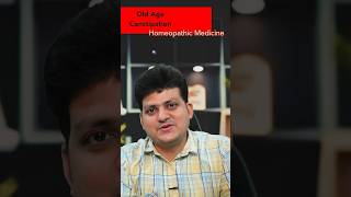 Old Age  Constipation 2 Homeopathic Medicine  How to Use drkirtivikram [upl. by Helas]