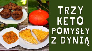 3 KETO pomysły z DYNIĄ 🎃 [upl. by Anohsal]