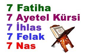 7 Fatiha  7 Ayatul Kursi  7 Ikhlas  7 Falaq  7 Nas Surah Quran [upl. by Acquah]