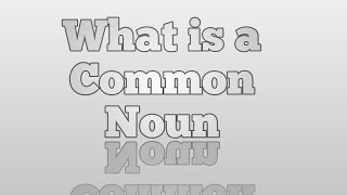 What Is a Common Noun💗💗🔥🔥 Common Noun क्या है [upl. by Akemad]