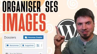 Comment organiser la médiathèque WordPress avec des dossiers [upl. by Airec]