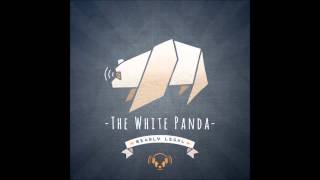 The White Panda  Cashin Dreams Cah Out  Smallpools Full Length [upl. by Keli58]