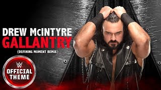 Drew McIntyre  Gallantry Defining Moment Remix [upl. by Anilat481]