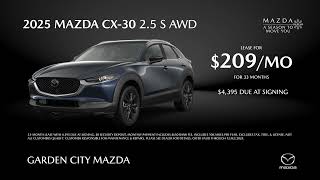 New 2025 CX5 and CX30 Lease Specials All Month Long at Garden City Mazda [upl. by Meraree]