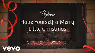 Have Yourself a Merry Little Christmas Wrapped In Red  Fireplace Version [upl. by Klinger]