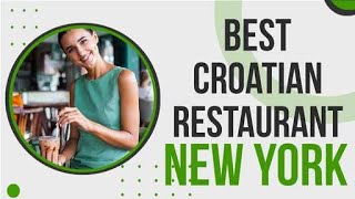 Croatian Restaurant in New York [upl. by Notnerb]