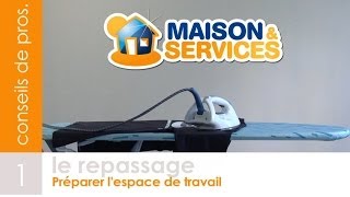 Repasser  Préparer son espace de travail  Video n°1 [upl. by Amehsat]