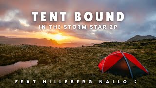 Tent bound in the Storm Star 2p [upl. by Eras]