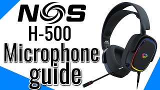 NOS H500 Microphone Guide [upl. by Soo]