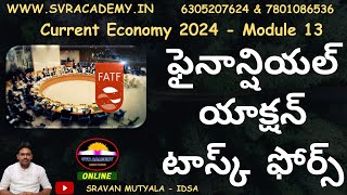 Current Economy 2024  Module 13  FATF [upl. by Matthia]