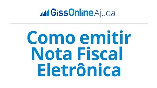 GissOnline Ajuda  Como emitir NF Eletrônica [upl. by Marlin]