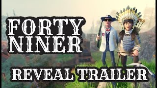 FortyNiner Reveal Trailer [upl. by Burdett]