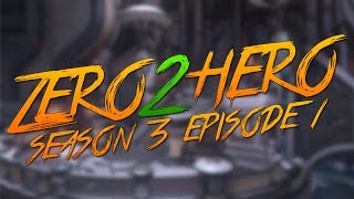 SEASON 3  Zero to Hero Season 3 Episode 1 [upl. by Ileek632]