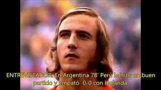 El Holandes NESKEN Habla de QUIROGA y quotLa hechada de Perúquot ARGENTINA 78 [upl. by Norven]